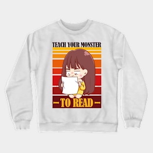 Teach Your Monster To Read Version 2 Crewneck Sweatshirt